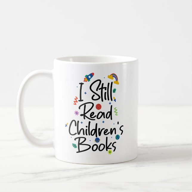 Ich lese noch Kinderbücher Kaffeetasse (Links)