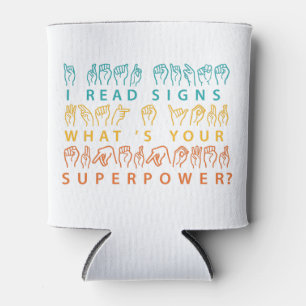Ich lese Signs Was ist deine Superpower-Signatur-S Dosenkühler