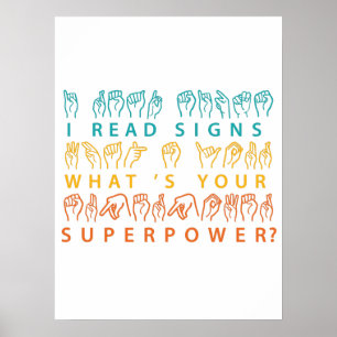 Ich lese Signs Was ist deine Superpower-Signatur-S Poster