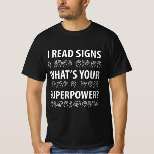 Ich lese Signs Was ist deine Superpower-Signatur-S T-Shirt