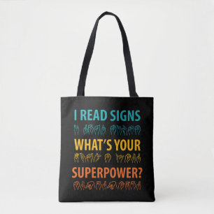 Ich lese Signs Was ist deine Superpower-Signatur-S Tasche