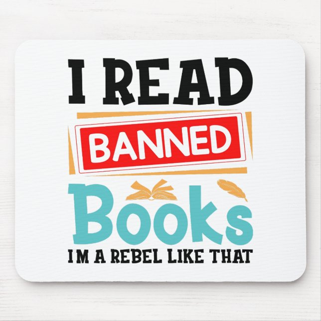 Ich lese verbotene Bücher Bibliothekar Leser Mousepad (Vorne)