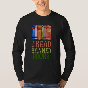 Ich lese verbotene Bücher Leser Bücherwurm 6 T-Shirt