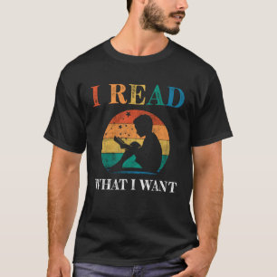 Ich lese, was ich Buchleser Gewollt habe T-Shirt