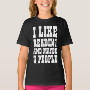 ICH LESEN MAG UND VIELLEICHT 3 PERSONEN T-Shirt