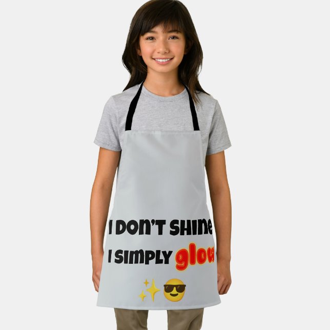 Ich leuchte nicht, ich glühe einfach schürze (Insitu)