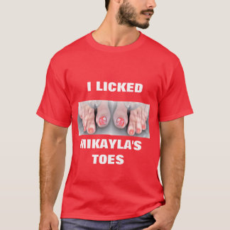 ICH LICKTE MIKAYLAS TOS T-Shirt