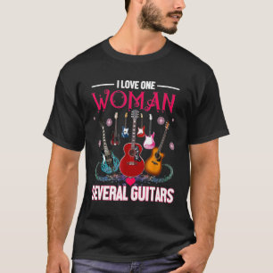 Ich Liebe 1 Frau mehrere Gitarren Gitarrist T-Shirt