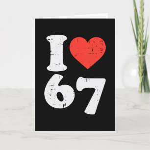 Ich liebe 67 Lustige 6 7 Kostüm-Meme Six Seven Kin Karte
