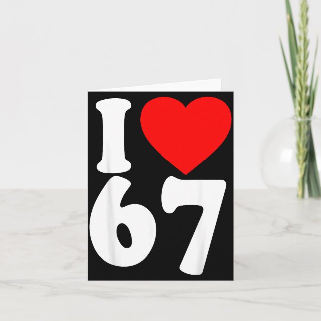 Ich liebe 67 Meme Six Seven passende Paare Valenti Karte (Vorderseite)
