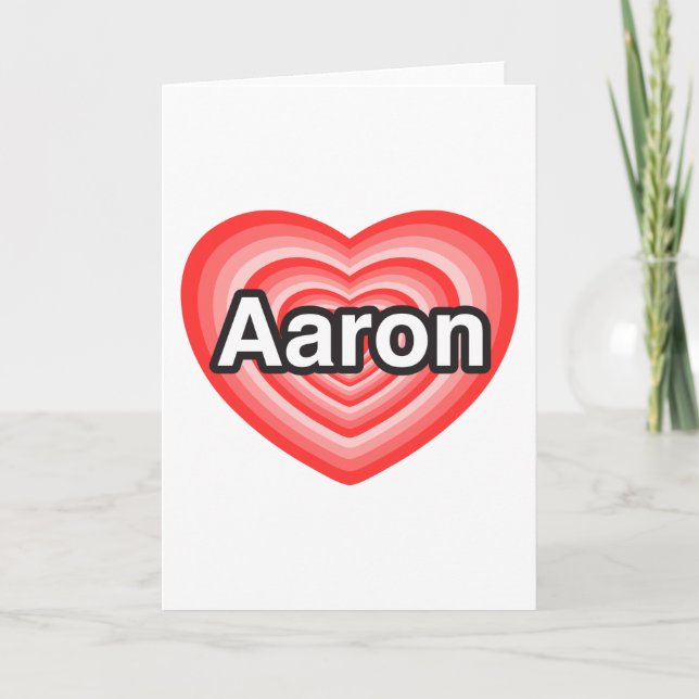 Ich Liebe Aaron. Ich Liebe dir Aaron. Herz Karte (Vorderseite)