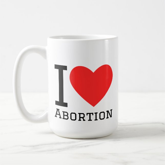Ich liebe Abtreibung Kaffeetasse (Links)