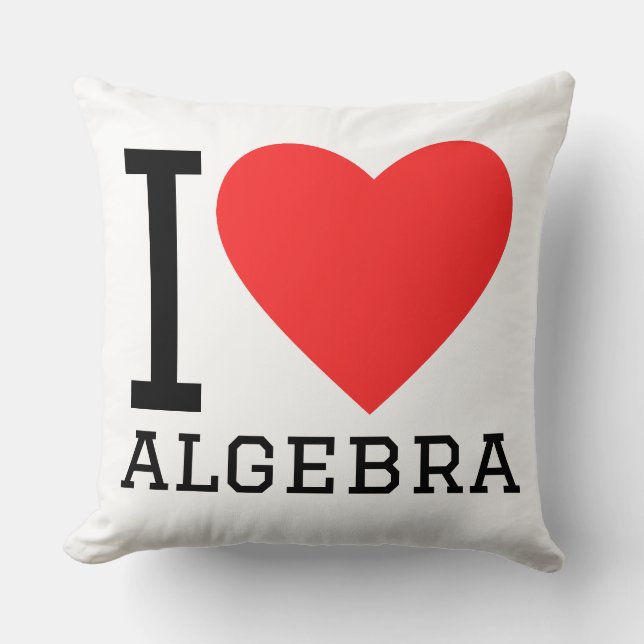 Ich liebe Algebra Kissen (Vorderseite)