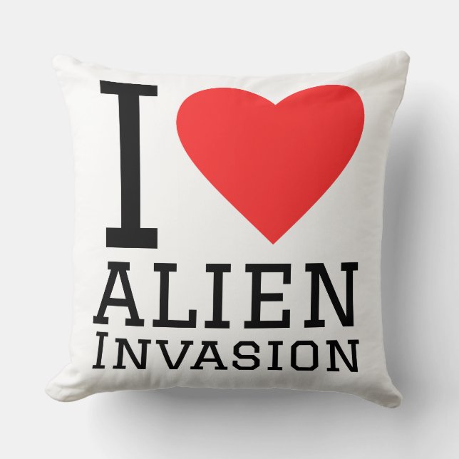 Ich liebe Alien-Invasion Kissen (Vorderseite)