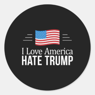 Ich liebe Amerika - hasse Trump - Runder Aufkleber