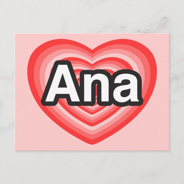 Ich Liebe Ana. Ich Liebe dir Ana. Herz Postkarte (Vorderseite)