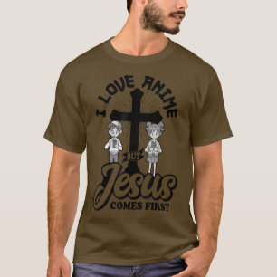 Ich Liebe Anime aber Jesus kommt zuerst, Anime Lov T-Shirt