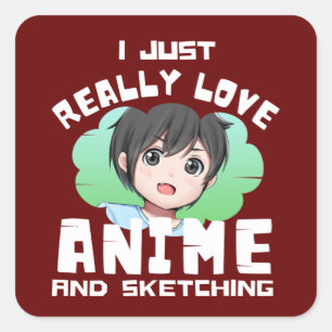 ICH LIEBE ANIME UND SKIZZEN REICHLICH QUADRATISCHER AUFKLEBER