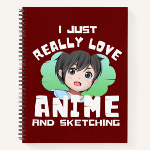ICH LIEBE ANIME UND SKIZZEN ZEICHNEN WIRKLICH NOTIZBUCH