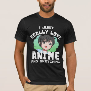 ICH LIEBE ANIME UND SKIZZEN ZEICHNEN WIRKLICH T-Shirt