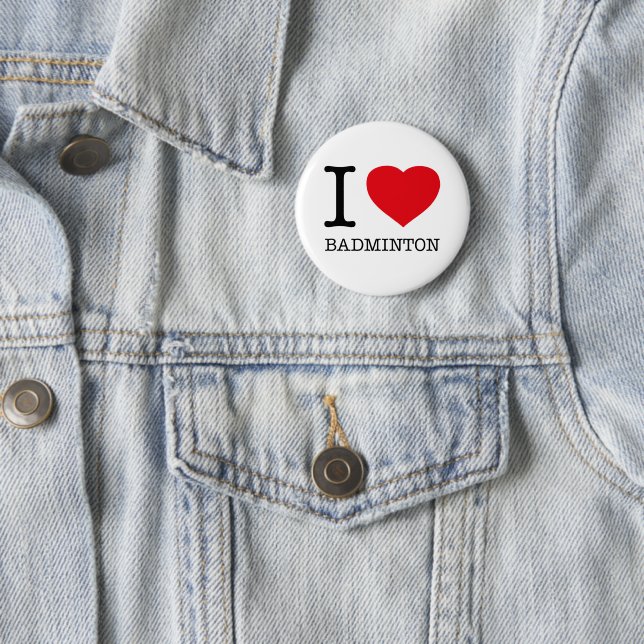 ICH LIEBE BADMINTON BUTTON (Beispiel)