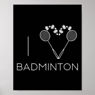 Ich liebe Badminton Team Spieler Trainer Poster