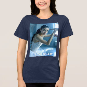 ICH LIEBE BALLETT - BALLETT & TANZ Tri-Blend SHIRT