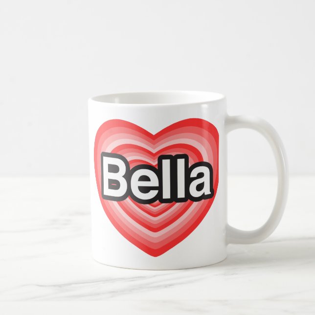 Ich Liebe Bella. Ich Liebe dir Bella. Herz Kaffeetasse (Rechts)