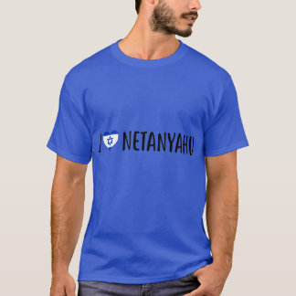 Ich liebe Benjamin Netanyahu Ich mag Benjamin Neta T-Shirt