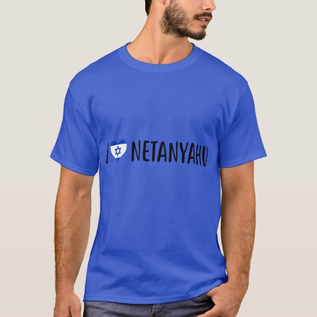 Ich liebe Benjamin Netanyahu Ich mag Benjamin Neta T-Shirt (Vorderseite)