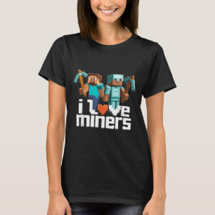 Ich liebe Bergleute Lustiger Bergbau-Gamer Xel Cka T-Shirt