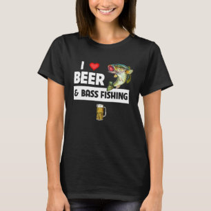 Ich liebe Bier und Bassangeln Fischseen Fischer T-Shirt