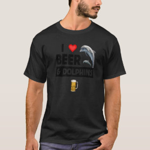 Ich liebe Bier und Delfine, die aquatisches Meerle T-Shirt