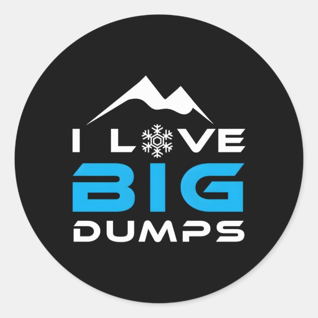 Ich Liebe Big Dumps Skifahren Runder Aufkleber (Vorderseite)