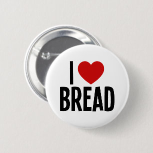 Ich liebe Brot • Ich liebe Brot runder Knopf Button