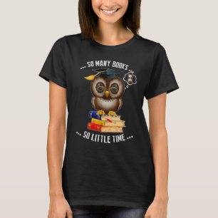 Ich liebe Bücher so viele Bücher so wenig Lesen Bu T-Shirt
