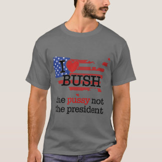 Ich liebe Bushhe Pussy Nothe President Junge T-Shirt