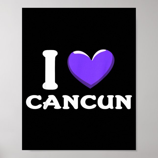 Ich liebe Cancun Mexiko _1  Poster (Vorne)
