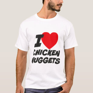 Ich liebe Chicken Nuggets T-Shirt