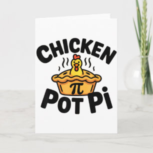Ich liebe Chicken Pot Pi Math Food Pun Karte