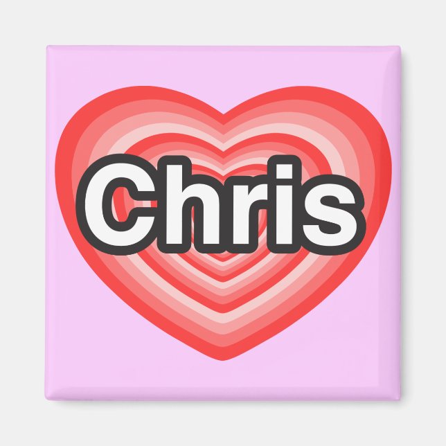 Ich Liebe Chris. Ich Liebe dir Chris. Herz Magnet (Vorne)