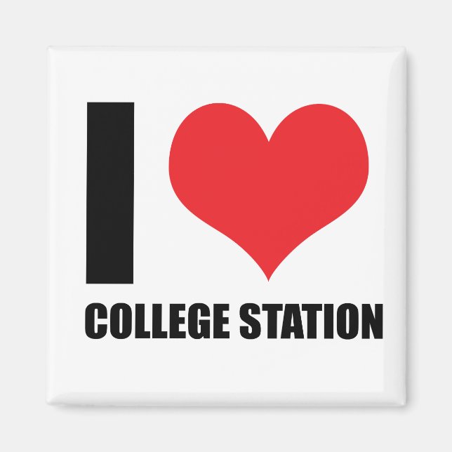 Ich liebe College Station  Magnet (Vorne)
