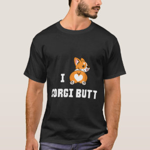 Ich liebe Corgi Hintern T-Shirt