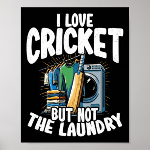 Ich liebe Cricket, aber nicht das Wäschedesign für Poster