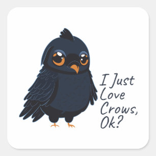 Ich Liebe Crows, Ok Funny Raven Crow Lover Quadratischer Aufkleber