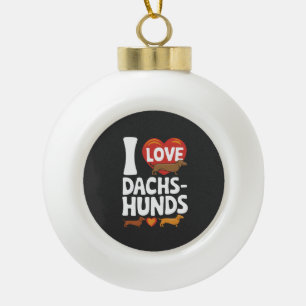 Ich liebe Dachshunde Herzliches Design für Haustie Keramik Kugel-Ornament