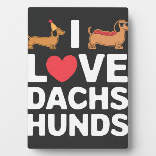 Ich liebe Dachshunde Lustige Illustration mit Cool Fotoplatte