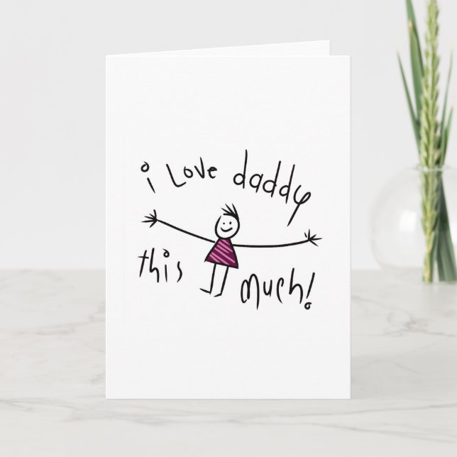 ICH LIEBE DADDY SO VIEL! NEUE VATER DAY GIFT IDEA KARTE (Vorderseite)