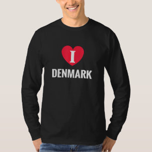 Ich liebe Dänemark Patriotisches Heimatland Reise T-Shirt