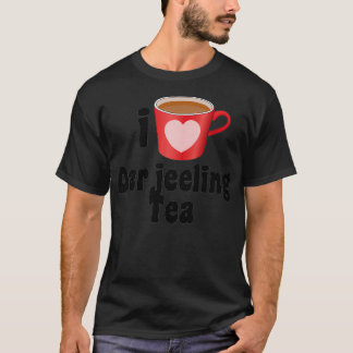 Ich liebe Darjeeling-Tee-Designs für Teeliebhaber T-Shirt